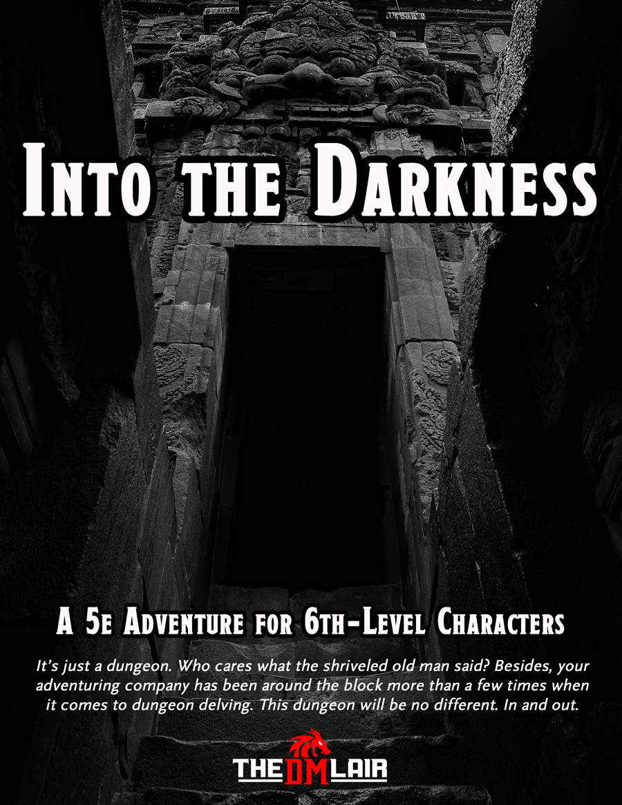 Into The Darkness The Dm Lair 2101