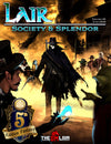 Society & Splendor - Lair Magazine #42, June 2024 Issue