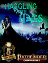 Haggling with Hags - Escape from the Fey #3