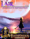 Avarice & Aspiration - Lair Magazine #53, May 2025 Issue