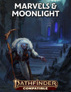 Marvels & Moonlight Foundry Module